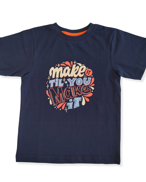 Make It Till You Make It! Navy Kids T-shirt